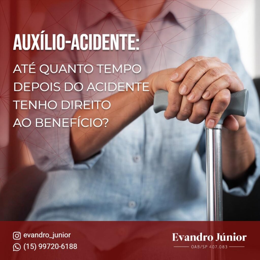 Auxílio-Acidente: até quanto tempo depois do acidente posso pedir o benefício?