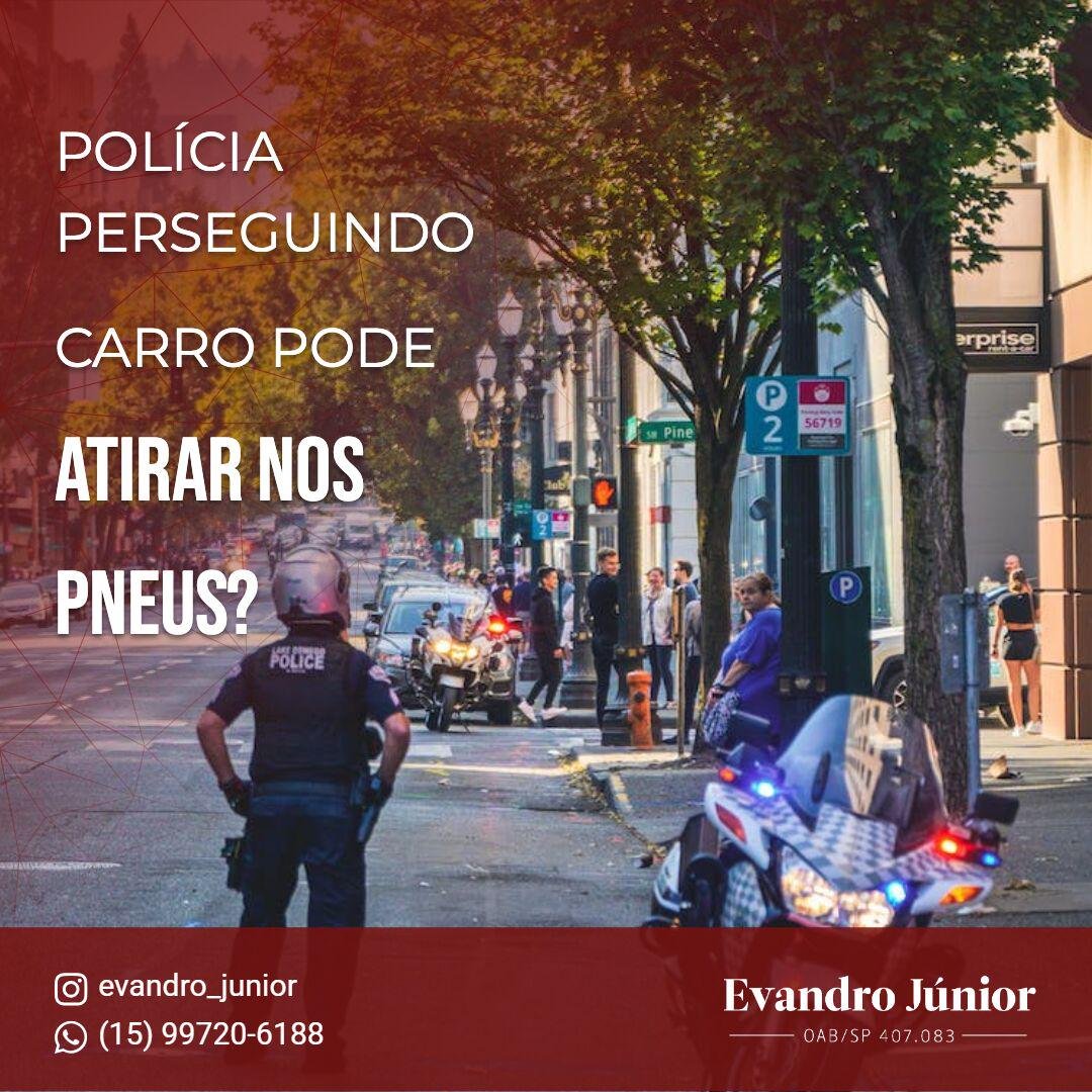 Perseguição policial e dúvida sobre se a polícia pode atirar nos pneus do carro.