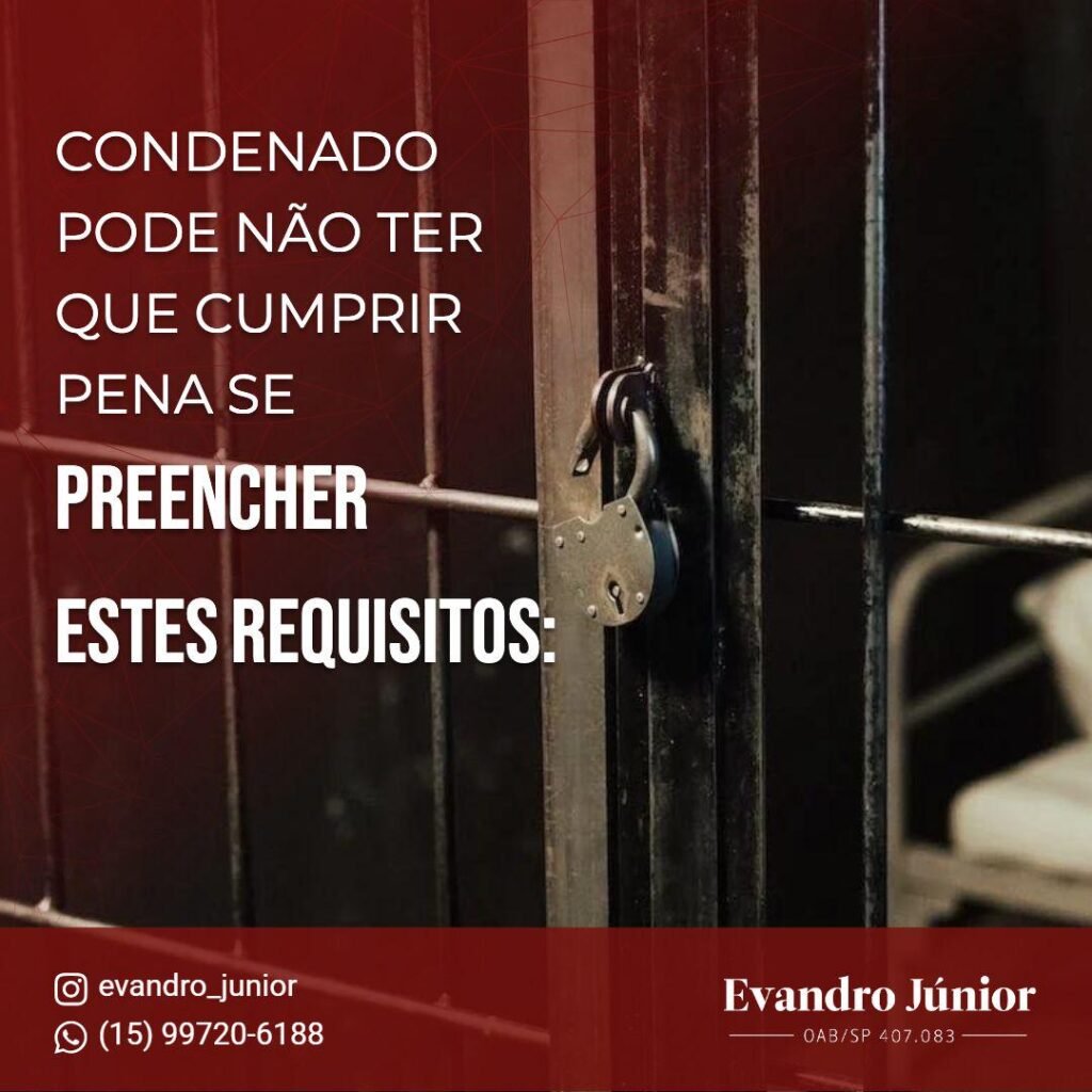 Suspensão condicional da pena: quando o condenado não precisa cumprir prisão