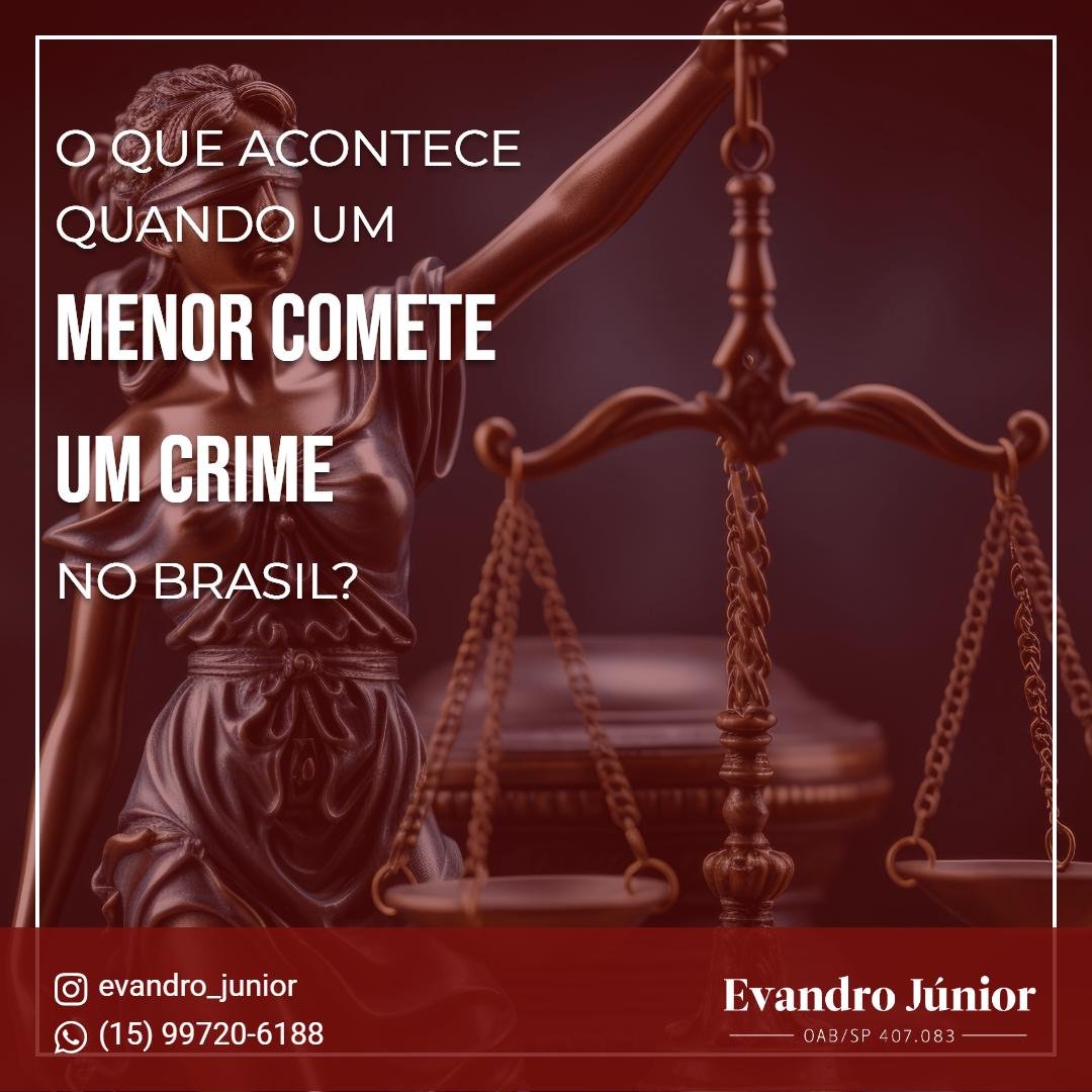 O que acontece quando menor comete crime no Brasil