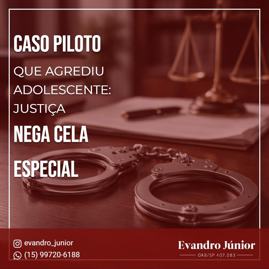 Caso envolvendo pedido de cela especial prisão analisado pela Justiça