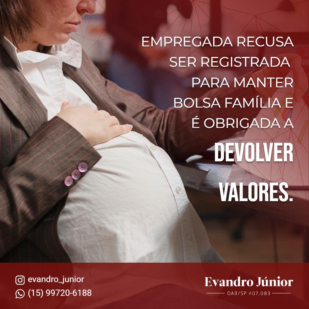registro em carteira empregada grávida Bolsa Família decisão Justiça do Trabalho