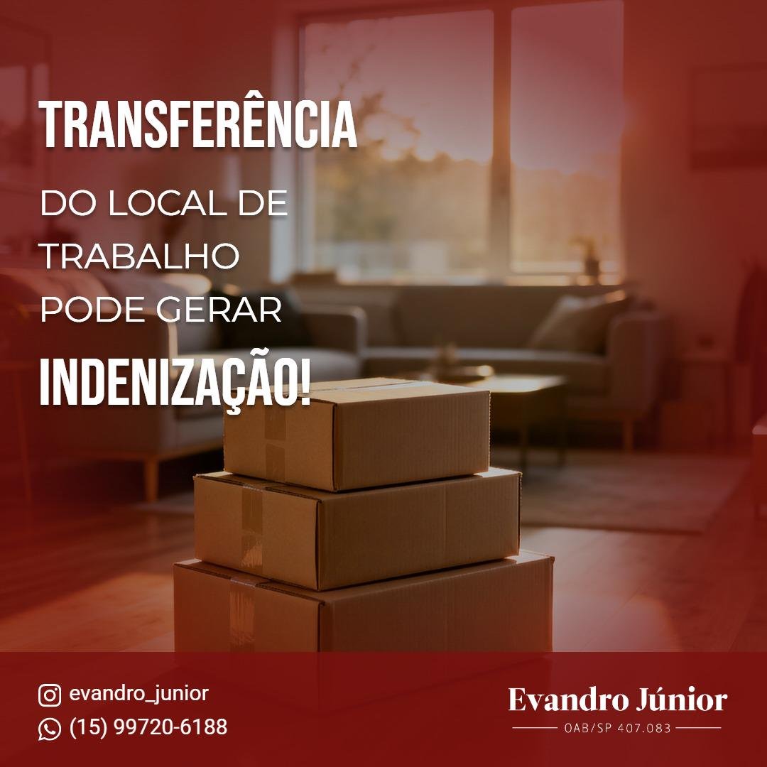 transferência de empregado indenização por mudança de local de trabalho