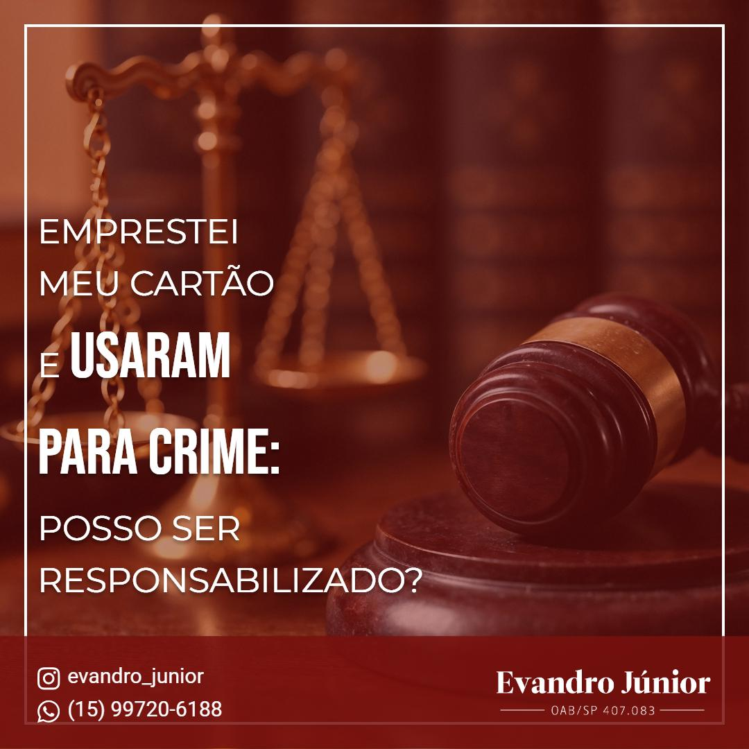 emprestar cartão é crime e responsabilidade penal em crimes financeiros