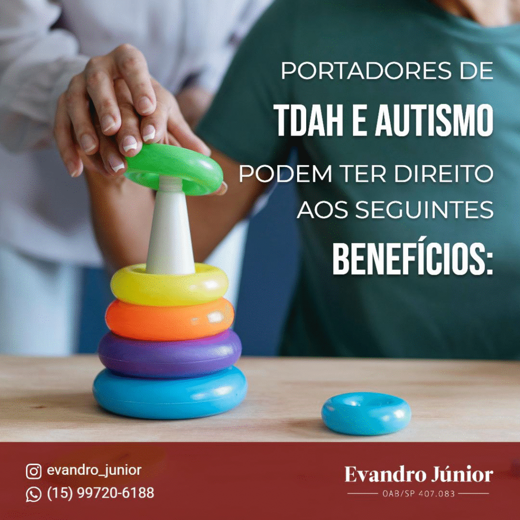 Benefícios para Autismo e TDAH: Entenda Quais Direitos Podem Ser Garantidos por Lei