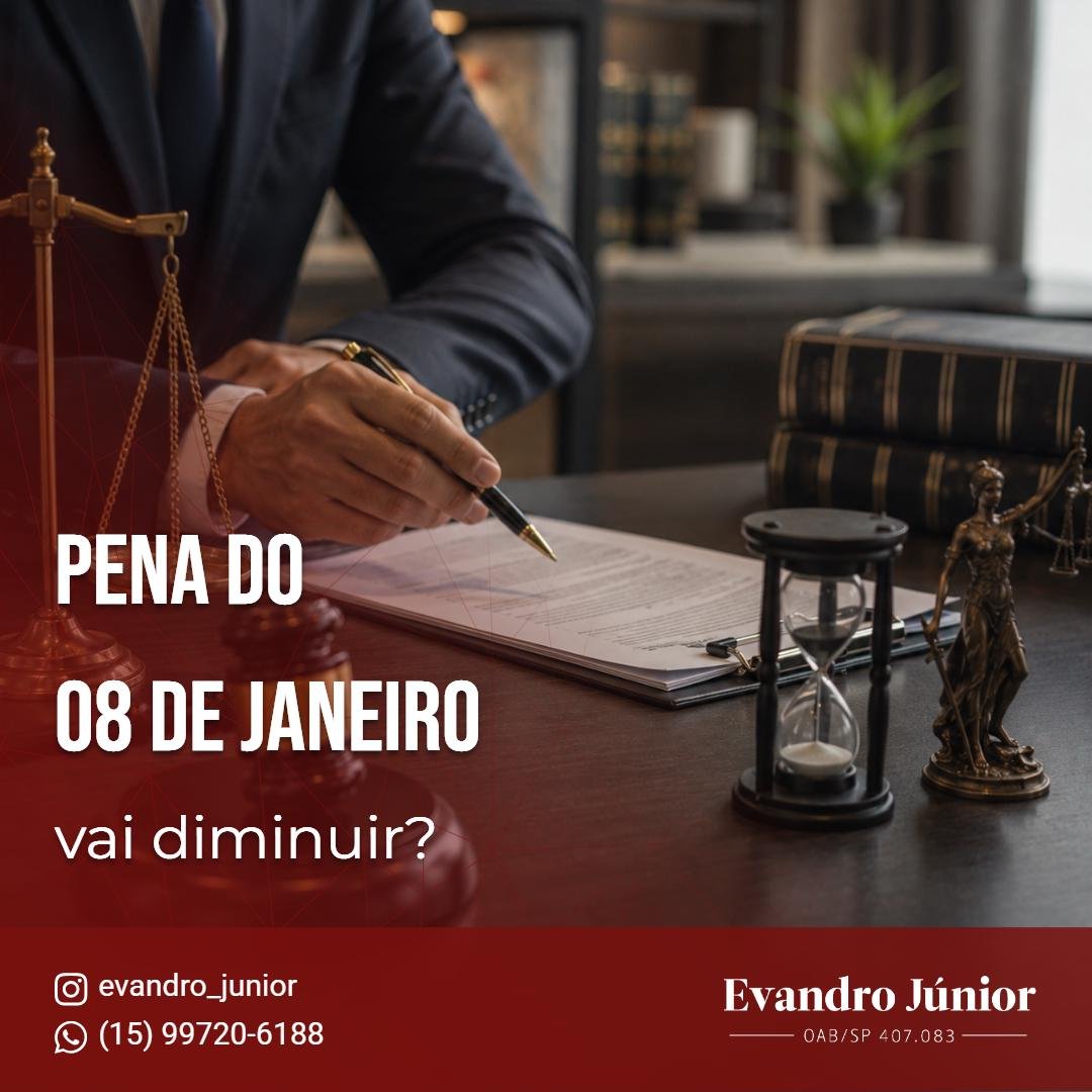 Pena do 8 de Janeiro Pode Diminuir? Entenda as Mudanças na Dosimetria Penal