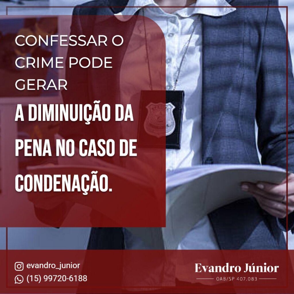 Confissão no Processo Penal: Quando Pode Reduzir a Pena do Réu