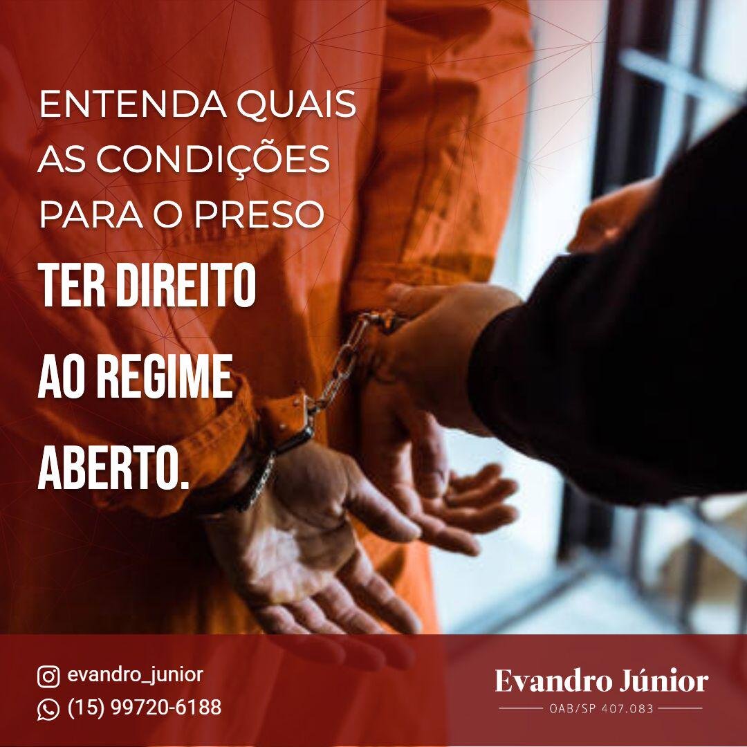 Regime Aberto: Entenda Quem Tem Direito na Execução Penal