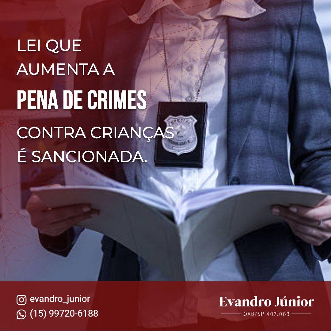 Crimes Contra Crianças: Entenda Como a Lei Aumentou as Penas dos Agressores