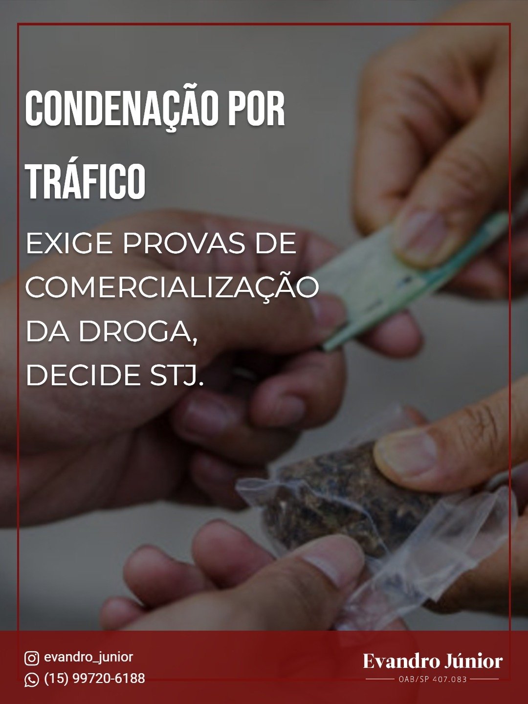 Tráfico de Drogas: STJ Decide Que Condenação Exige Provas de Comercialização